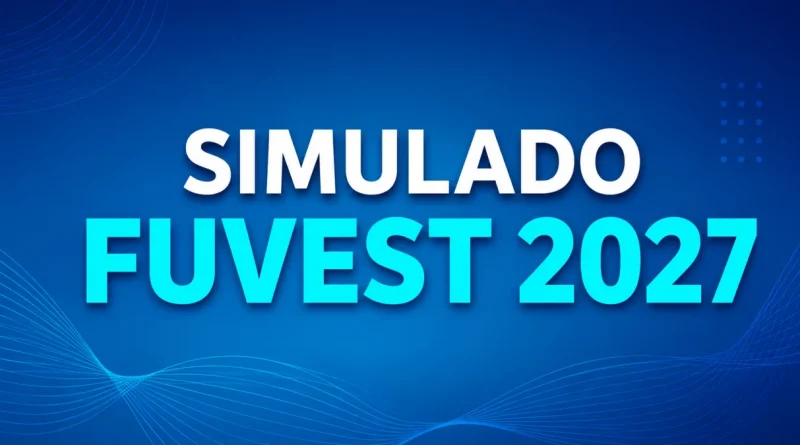 Simulado Fuvest 2027