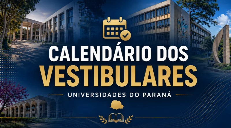 Calendário de Vestibulares das Universidades Estaduais do Paraná