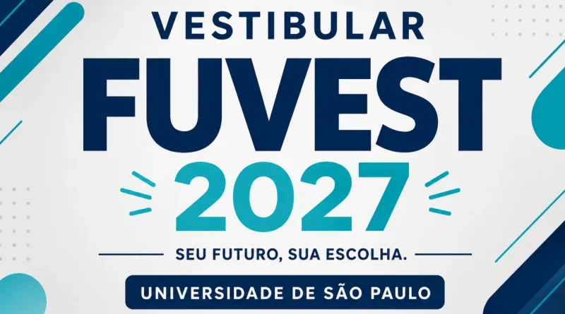 Inscrição Vestibular Fuvest 2027 começa em agosto; provas terão aplicação em Fortaleza