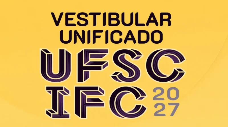 Inscrição Vestibular Unificado 2027 UFSC IFC