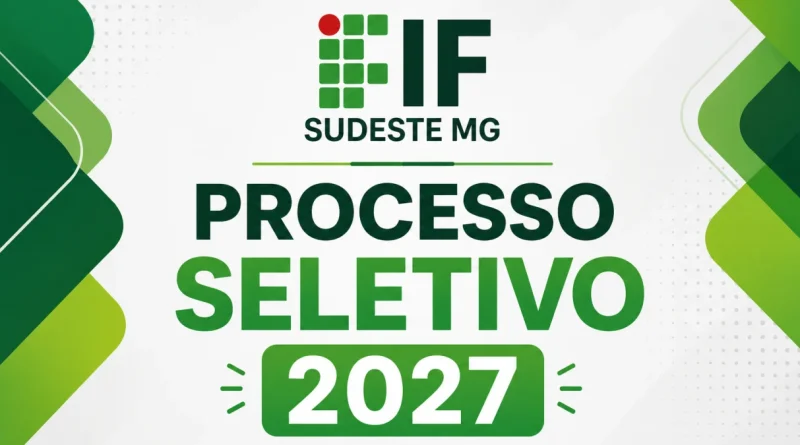 Processo Seletivo IFSudeste MG 2027